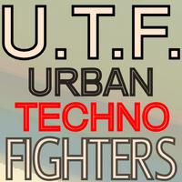 U.T.F. (URBAN TECHNO FIGHTER)