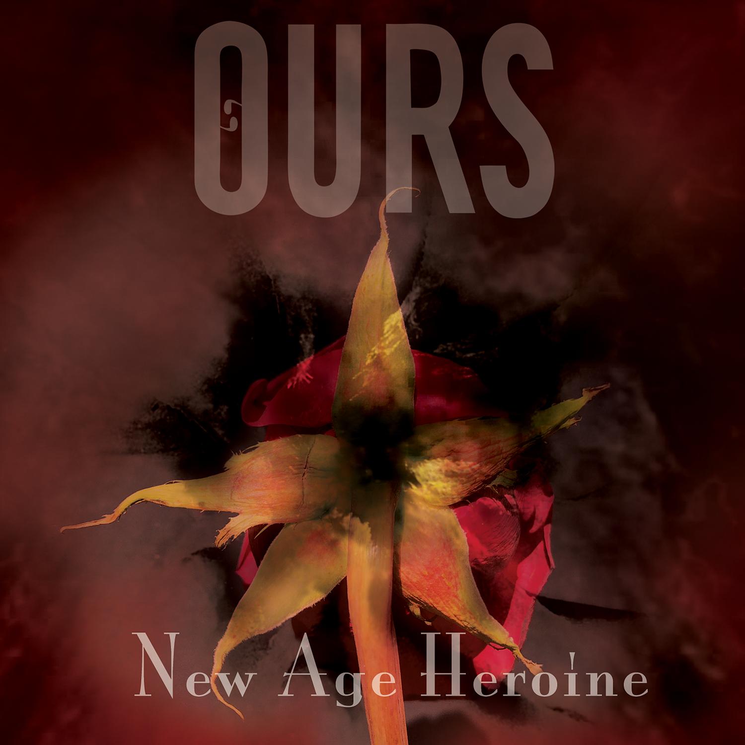 My Love_Ours_New Age Heroine | 在线播放_My Love歌词_My Love下载 | 网易云音乐