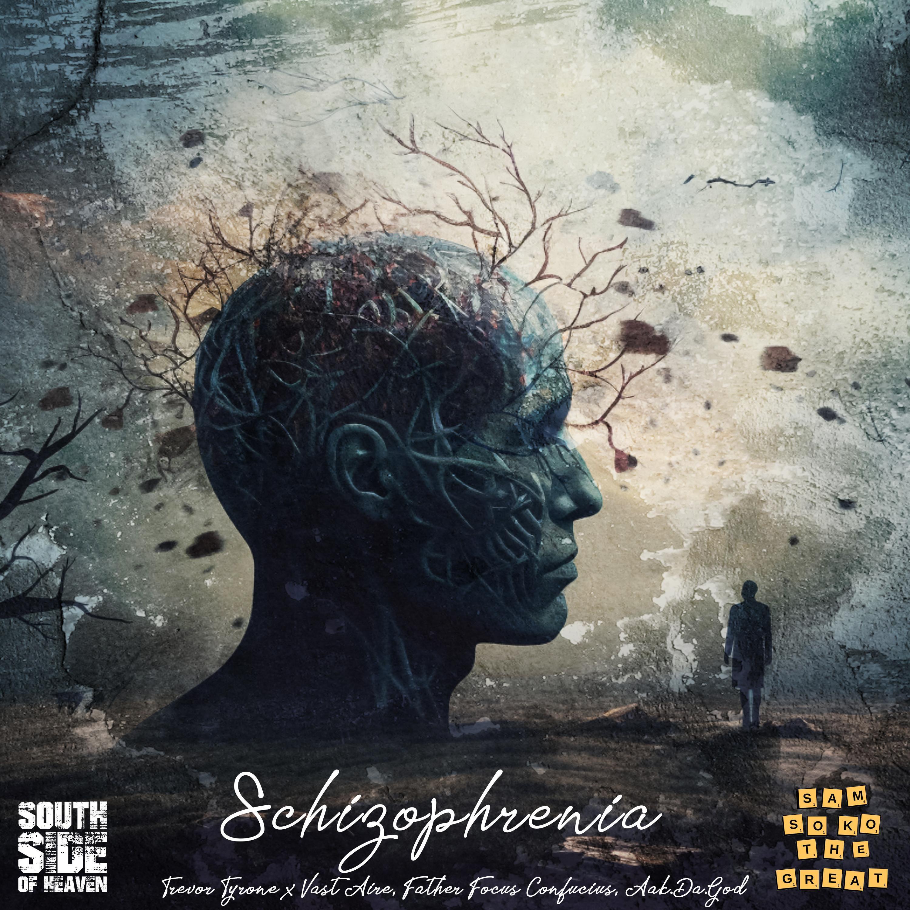 Schizophrenia (feat. Sam Soko, Vast Aire, Aak.Da.God & Father Focus Confucius) (Sam Soko Remix)