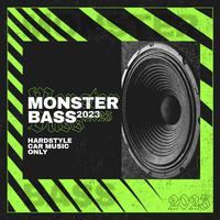 Monster Bass 2023 - Hardstyle Car Music Only