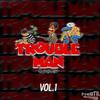Trouble Man - Trouble Man 2024 (Mr.T)