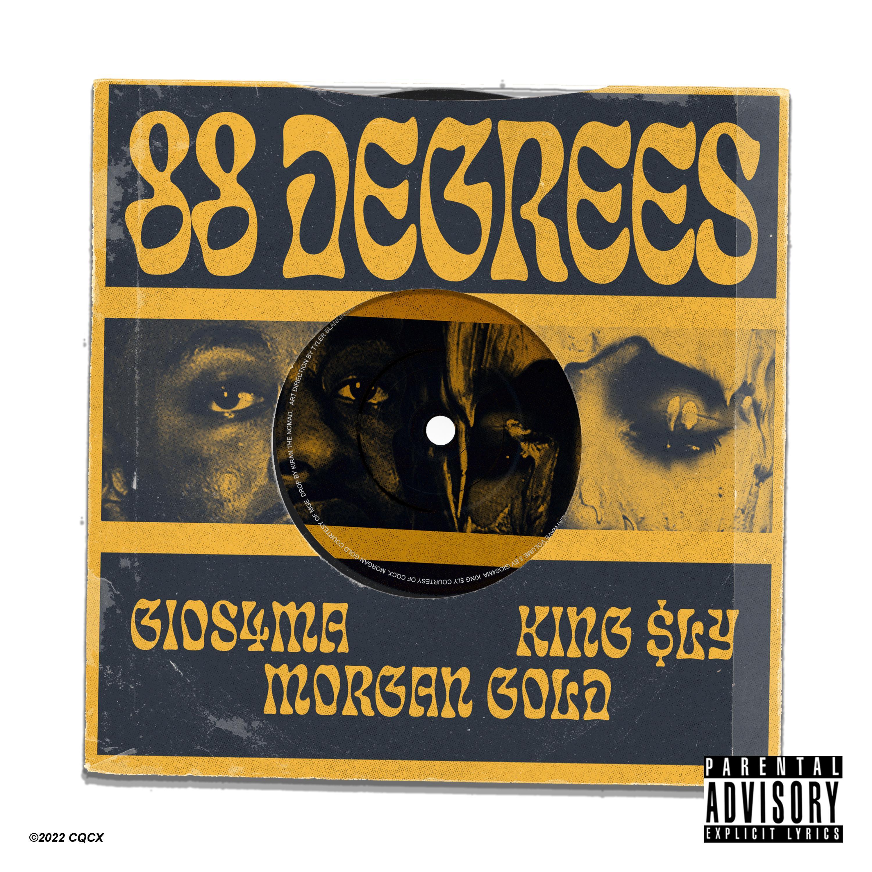 88 Degrees (feat. King $ly & Morgan Gold)