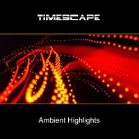 Ambient Highlights (2021 Remaster)