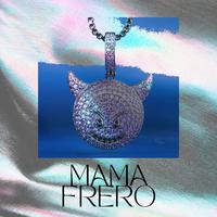 MAMA FRERO (feat. Biga)