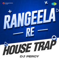 Rangeela Re House Trap