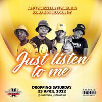 Just listen to me (feat. Makilla, K-dio & Phillosophy’s)