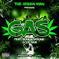 Gas (feat. Boney Skrone & Lil Sicx)