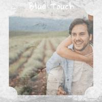 Blue Touch