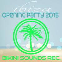 Ibiza Opening Party 2015