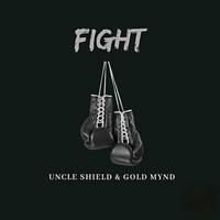 Fight (feat. Gold Mynd, Vah & Anita)