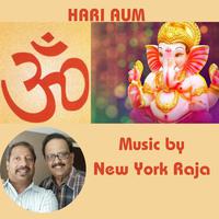 Hari Aum Devotional Songs by New York Raja