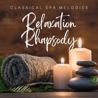 Relaxation Rhapsody: Classical Spa Melodies