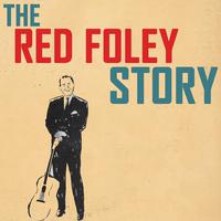 The Red Foley Story