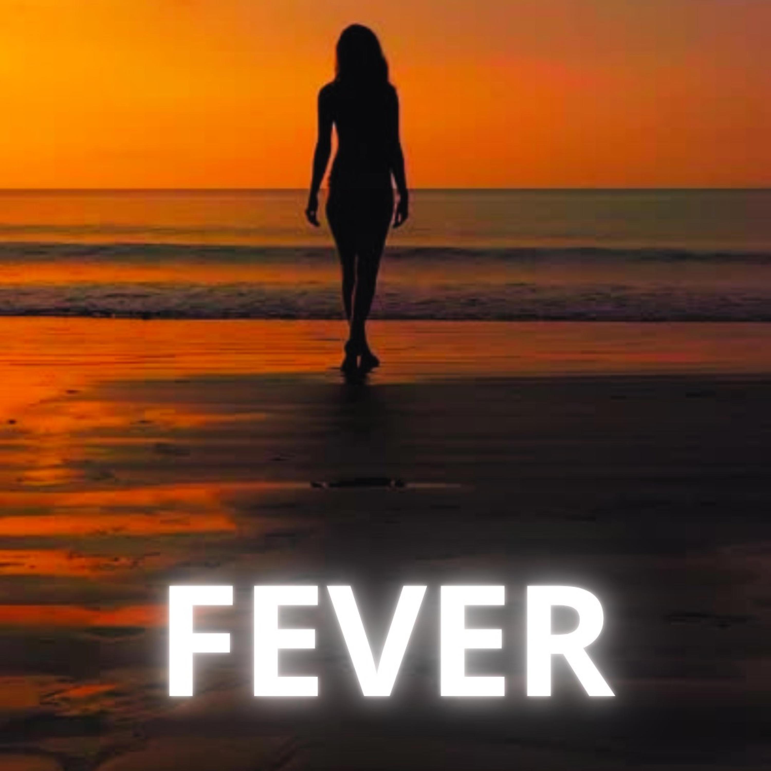 FEVER