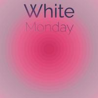 White Monday