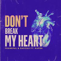 Don't Break My Heart