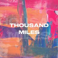 Thousand Miles