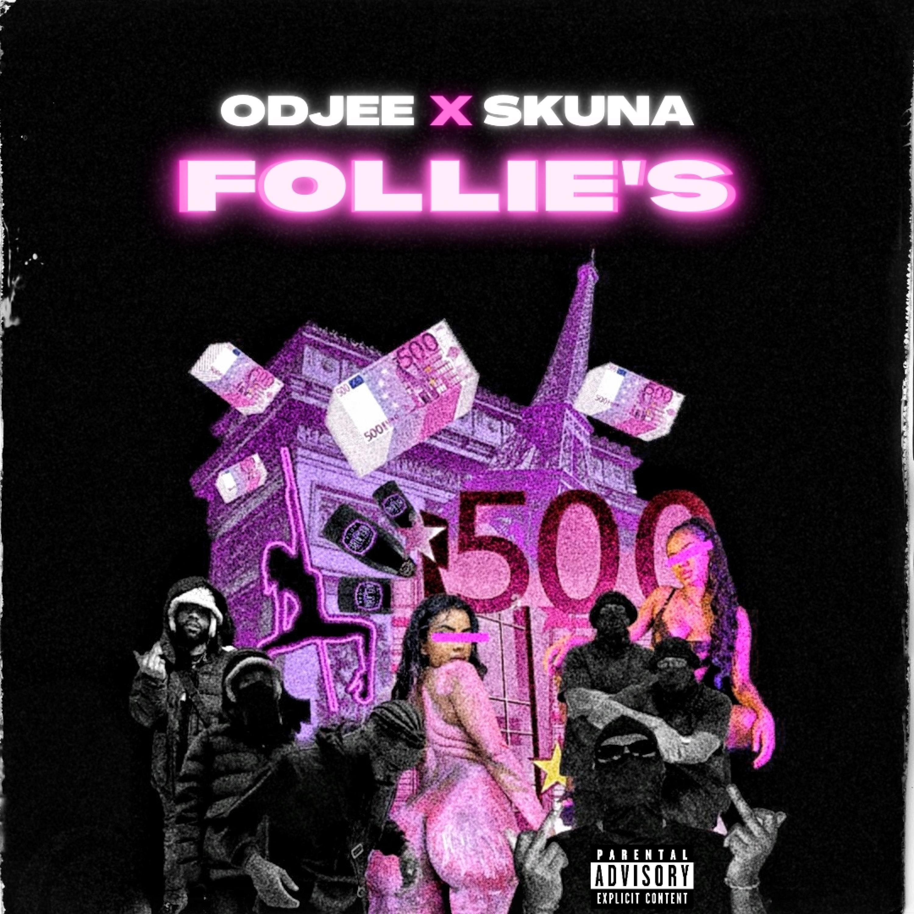 Follie's (feat. Skuna)