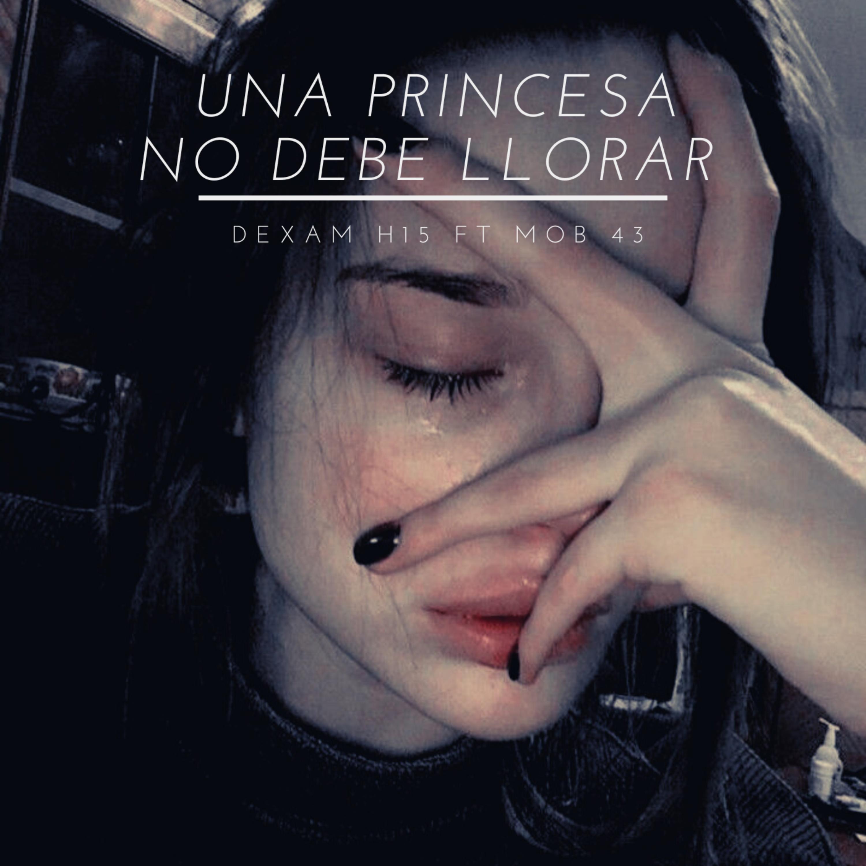 Una Princesa No Debe Llorar (2022 Versión remasterizada)