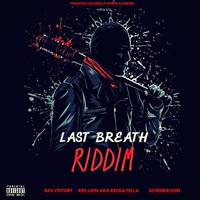 Last Breath Riddim (Rootikal Empire)