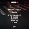 9th Wonder - The Regionals: Vietnam (feat. B-Wine, Blacka, Gonzo, tlinh)