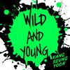 姜昇润 - Wild And Young