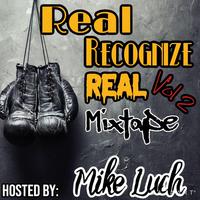 Real Recognize Real Mixtape, Vol. 2