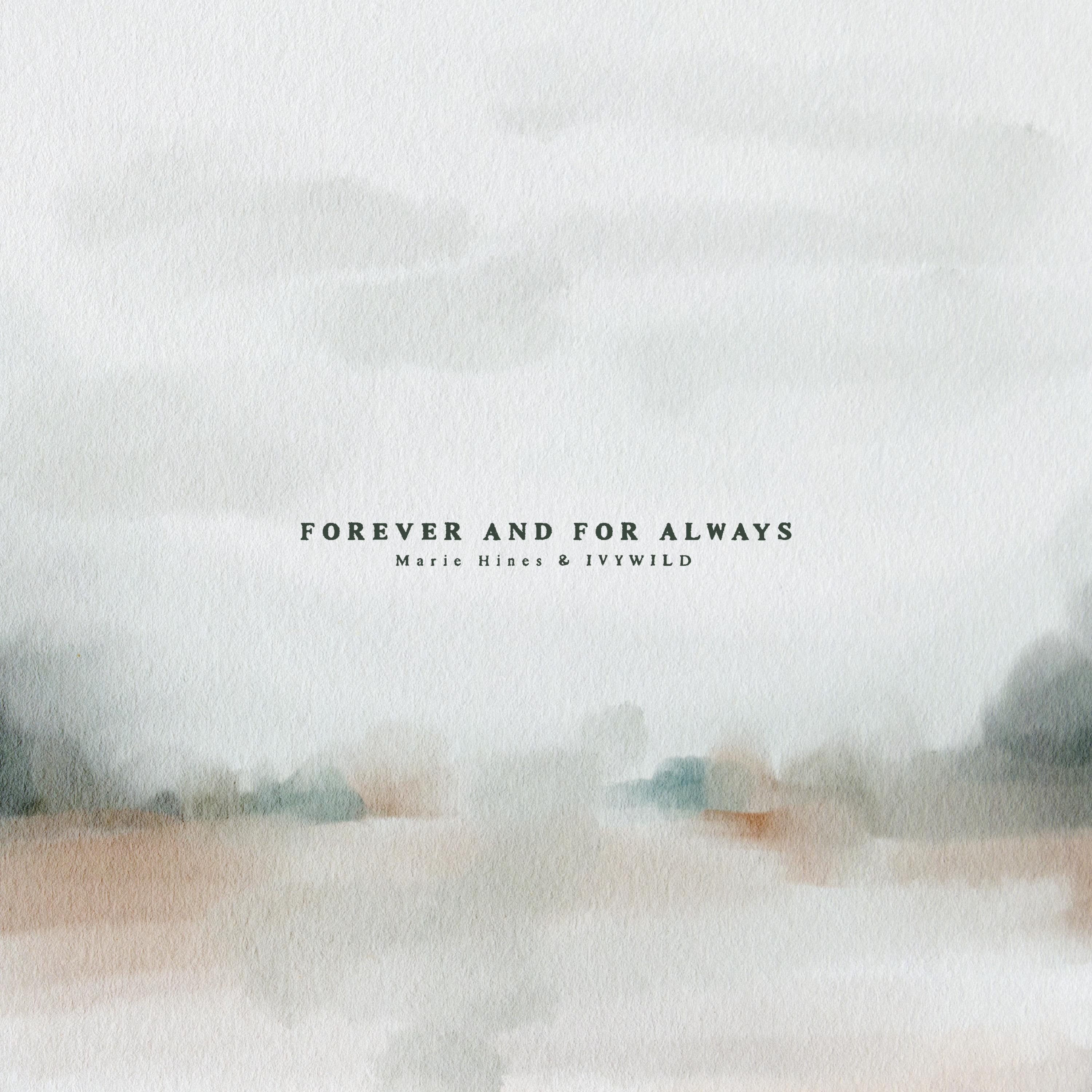 Forever and For Always (With Oohs and Aahs)