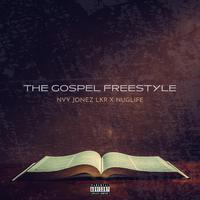 THE GOSPEL FREESTYLE