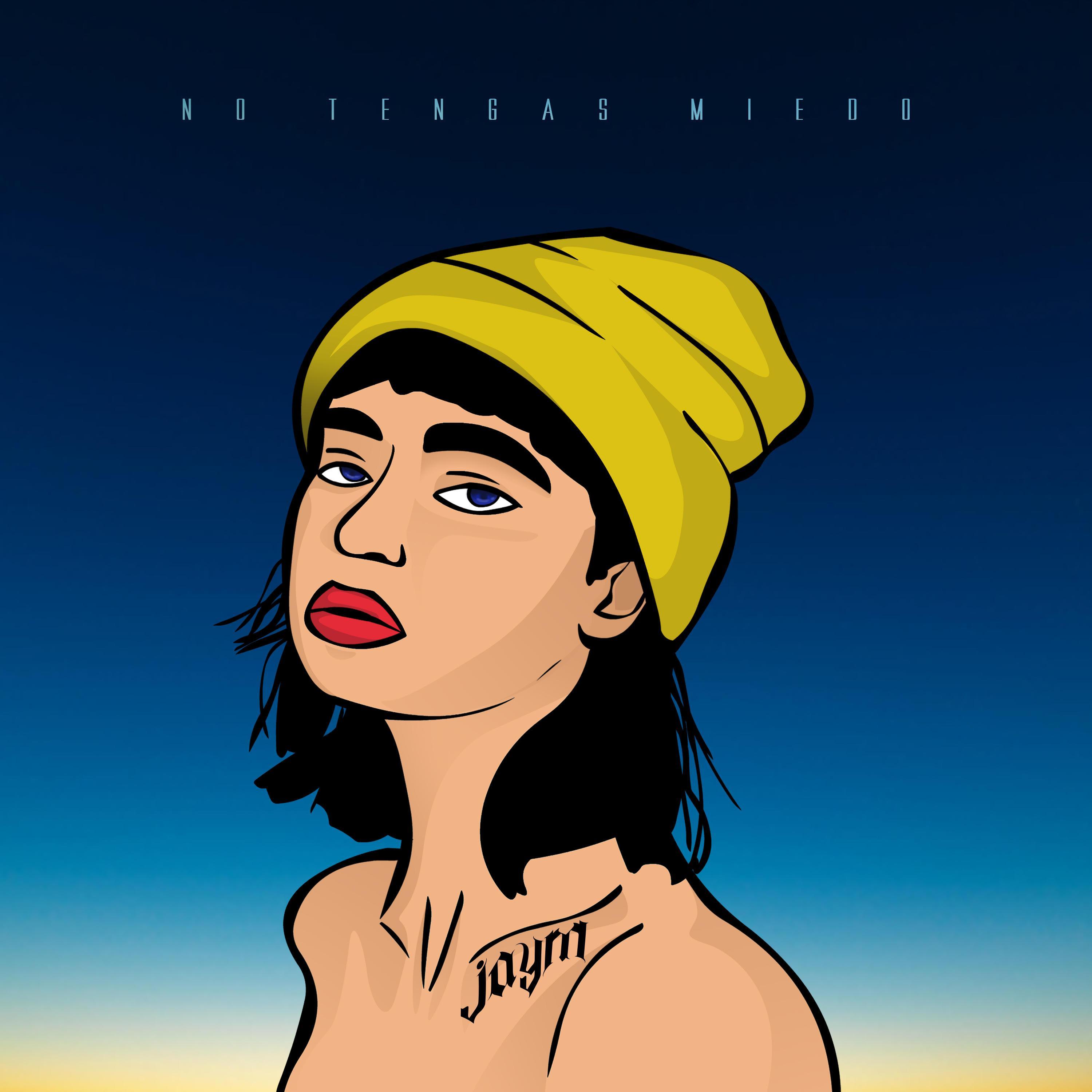 No Tengas Miedo (JayM)