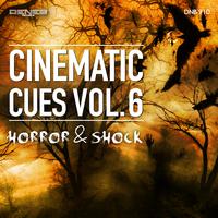 Cinematic Cues, Vol. 6 (Horror & Shock)