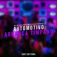 Automotivo Arranca Tímpano