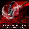 Dub-T - Struggle so Real (feat. Juliette & KD)