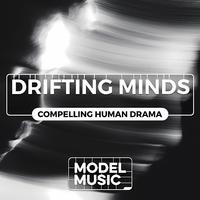 Drifting Minds - Compelling Human Drama