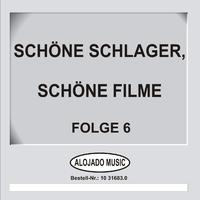 Schöne Schlager, schöne Filme Folge 6