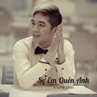 Sợ Em Quên Anh #1