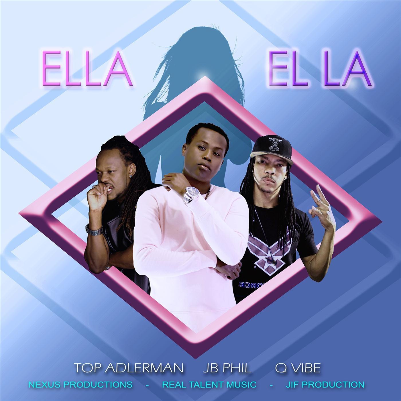 Top Adlerman & Q-Vibe)》，由 JB Phil、Top Adlerman、Q-Vibe 演唱，收录于《Ella E...
