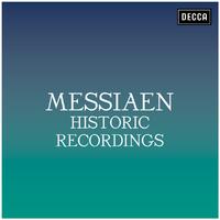 Messiaen: Historic Recordings