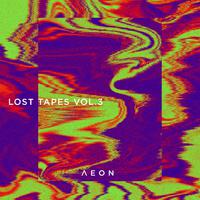 Aeon Lost Tapes Vol.3 - Part 1