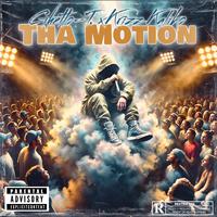 Tha Motion (Matrix Flow) (feat. Krizz Kaliko)