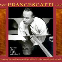 Violin Recital: Francescatti, Zino - CHAUSSON, E. / DEBUSSY, C. / RAVEL, M. / FAURE, G. (A Treasury of Studio Recordings) (1931-1955)