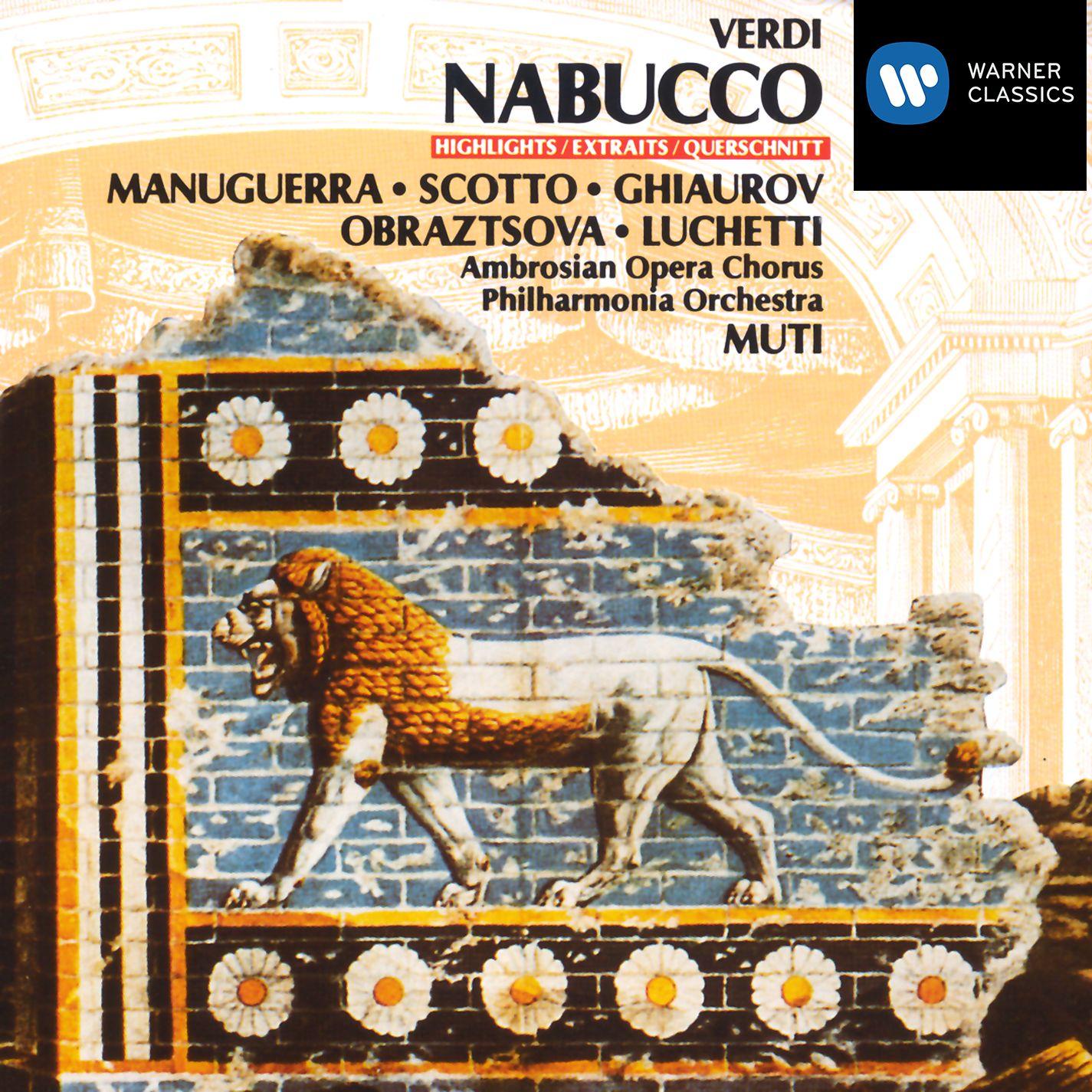 Nabucco, Act 3:"Va pensiero, sull`ali dorate" (Chorus of the Hebrew Slaves)