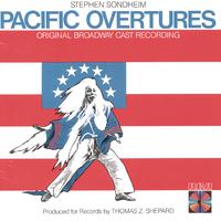 Pacific Overtures (Original Broadway Cast Recording)