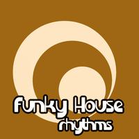 Funky House Rhythms