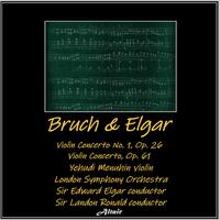 Bruch & Elgar: Violin Concerto NO. 1, OP. 26 - Violin Concerto, OP. 61