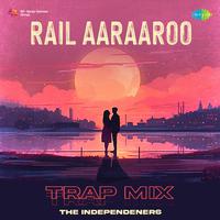 Rail Aaraaroo - Trap Mix