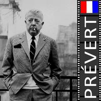 Jacques Prévert : Le poète