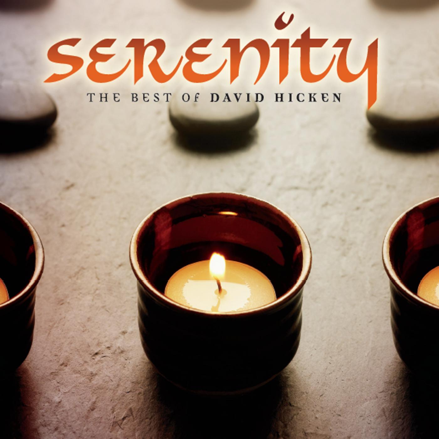 Indriel_David Hicken_Serenity: The Best of David Hicken | 在线播放_Indriel歌词_Indriel下载 | 网易云音乐