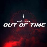 Out of Time (feat. Freshie)