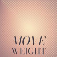 Move Weight